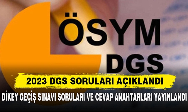 2023 DGS SORULARI AÇIKLANDI