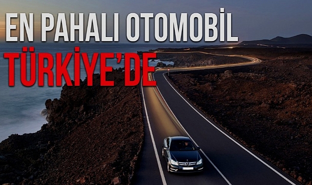 37 ÜLKE ARASINDA ZİRVEDEYİZ: TÜRKİYE OTOMOBİL FİYATLARINDA AVRUPA BİRİNCİSİ