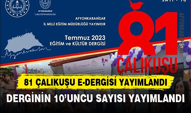 81 ÇALIKUŞU E-DERGİSİ YAYIMLANDI