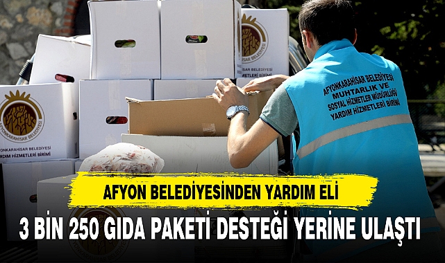 AFYON BELEDİYESİNDEN YARDIM ELİ