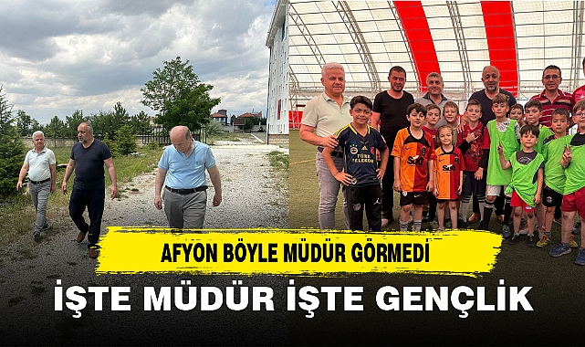 AFYON BÖYLE MÜDÜR GÖRMEDİ