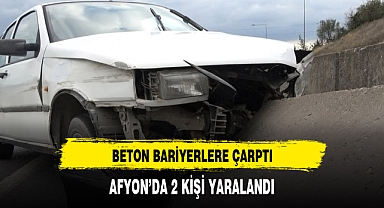 AFYON’DA 2 KİŞİ YARALANDI