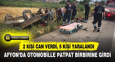AFYON'DA OTOMOBİLLE PATPAT BİRBİRİNE GİRDİ, 2 KİŞİ ÖLDÜ