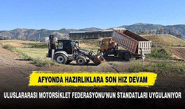 Afyonkarahisar'da  hazırlıklar tüm hızıyla devam ediyor