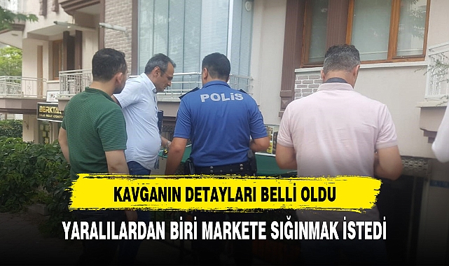 CUMHURİYET MAHALLESİNDEKİ KAVGANIN DETAYLARI BELLİ OLDU