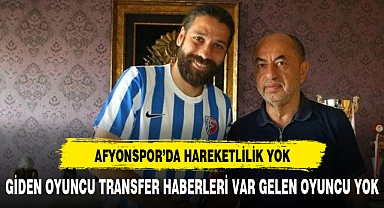 AFYONSPOR'DA HAREKETLİLİK YOK