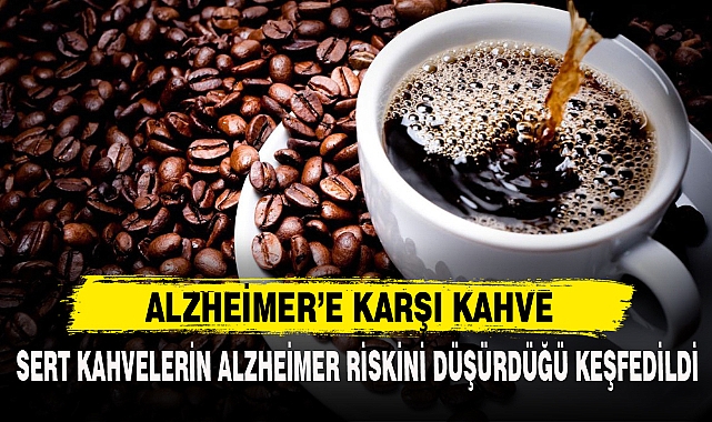 ALZHEİMER’E KARŞI KAHVE