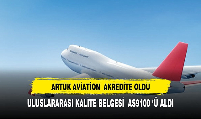 ARTUK AVIATION KALİTESİNİ İSPATLADI