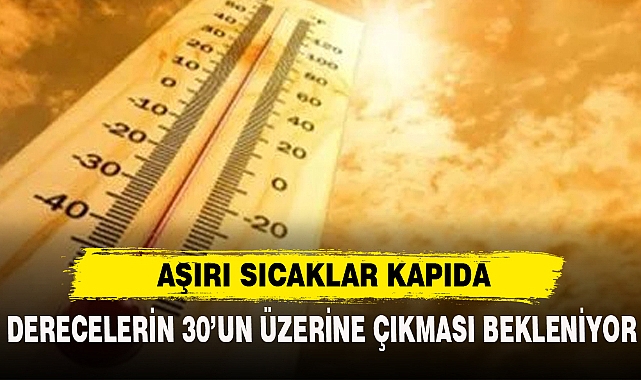 AŞIRI SICAKLAR KAPIDA