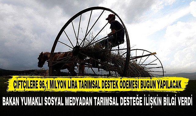 BAKAN YUMAKLI SOSYAL MEDYADAN TARIMSAL DESTEĞE İLİŞKİN BİLGİ VERDİ