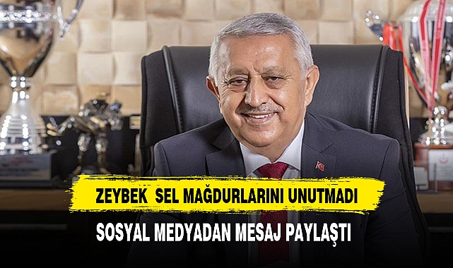BAŞKAN ZEYBEK KARADENİZ'İ UNUTMADI