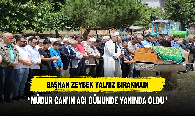 BAŞKAN ZEYBEK YALNIZ BIRAKMADI