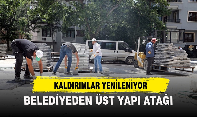 BELEDİYEDEN ÜST YAPI ATAĞI