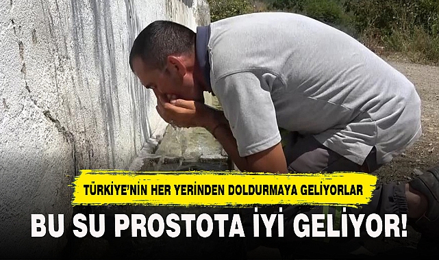 BU SU PROSTOTA İYİ GELİYOR