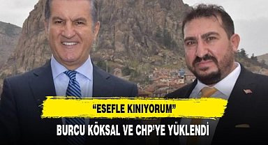 BURCU KÖKSAL VE CHP'YE YÜKLENDİ