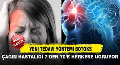 ÇAĞIN HASTALIĞI 7'DEN 70'E HERKESE UĞRUYOR