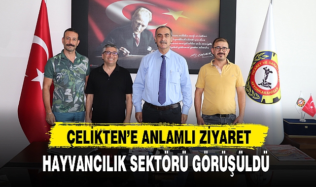 ÇELİKTEN’E ANLAMLI ZİYARET