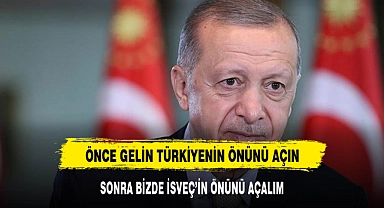 Cumhurbaşkanı Erdoğan: Önce gelin Türkiye'nin AB'de önünü açın, biz de İsveç'in önünü açalım