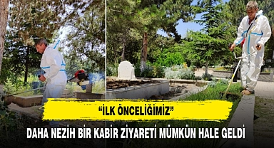 DAHA NEZİH BİR KABİR ZİYARETİ MÜMKÜN HALE GELDİ