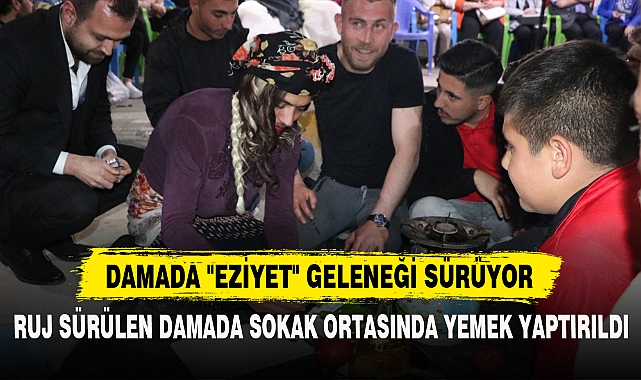 DAMADA "EZİYET" GELENEĞİ SÜRÜYOR