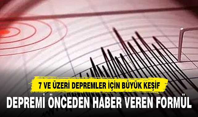 DEPREMİ ÖNCEDEN HABER VEREN FORMÜL