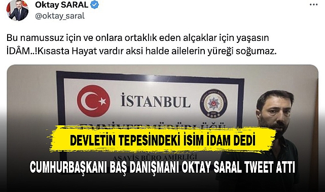 DEVLETİN TEPESİNDEKİ İSİM İDAM DEDİ