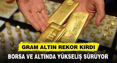 GRAM ALTIN REKOR KIRDI