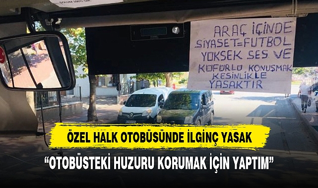 HALK OTOBÜSÜNDE İLGİNÇ CEZA GÖRENLER ŞOKE OLDU