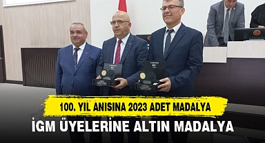 İGM ÜYELERİNE ALTIN MADALYA