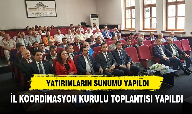İL KOORDİNASYON KURULU TOPLANTISI YAPILDI