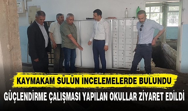 KAYMAKAM SÜLÜN İNCELEMELERDE BULUNDU