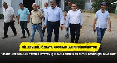“LİSANSLI DEPOCULUK YAPMAK İSTEYEN İŞ İNSANLARIMIZIN EN BÜYÜK DESTEKÇİSİ OLACAĞIZ”