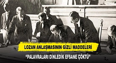 LOZAN EFSANESİ ÇÖKTÜ