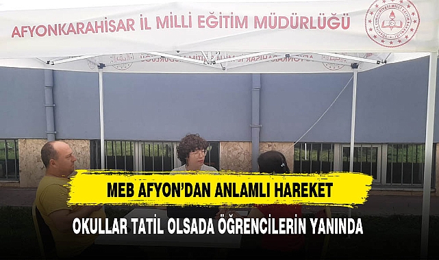 MEB AFYON OKULLAR TATİL OLSADA ÖĞRENCİLERİN YANINDA