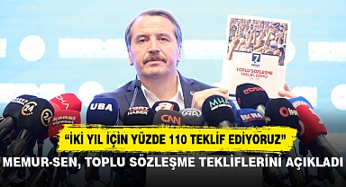 MEMUR-SEN, TOPLU SÖZLEŞME TEKLİFLERİNİ AÇIKLADI
