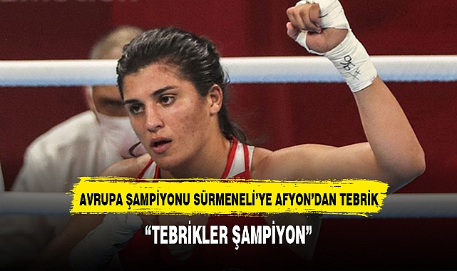 MİLLİ BOKSÖRÜMÜZ DÜNYA ŞAMPİYONU OLDU AFYONLU VEKİLLER  BAŞARISINI SOSYAL MEDYADAN KUTLADI