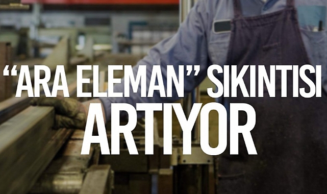 MİLYONLARCA KİŞİ İŞ ARIYOR, SEKTÖRLER ELEMAN BULAMIYOR...