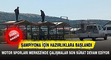 MOTOR SPORLARI MERKEZİNDE ÇALIŞMALAR SON SÜRAT DEVAM EDİYOR