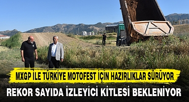MXGP İLE TÜRKİYE MOTOFEST İÇİN HAZIRLIKLAR SÜRÜYOR