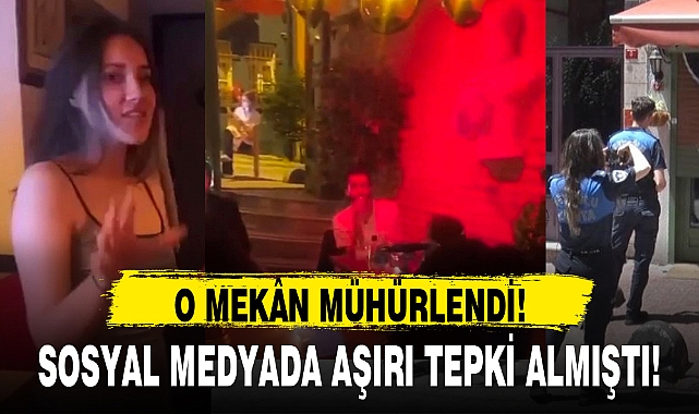 O MEKÂN MÜHÜRLENDİ!