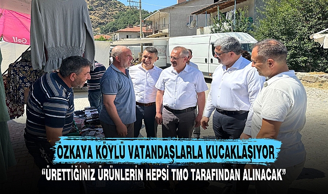 ÖZKAYA KÖYLÜ VATANDAŞLARLA KUCAKLAŞIYOR