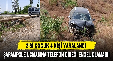 ŞARAMPOLE UÇMASINA TELEFON DİREĞİ ENGEL OLAMADI!