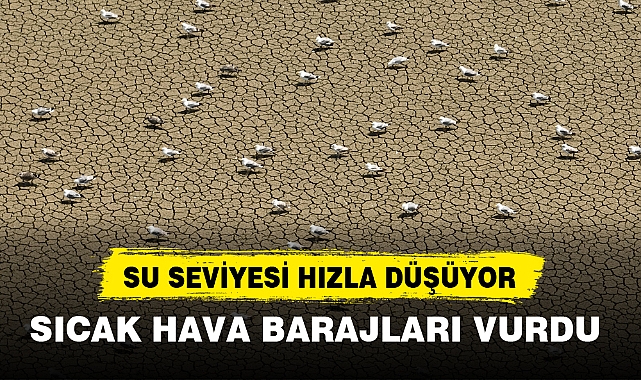 SICAK HAVA BARAJLARI VURDU