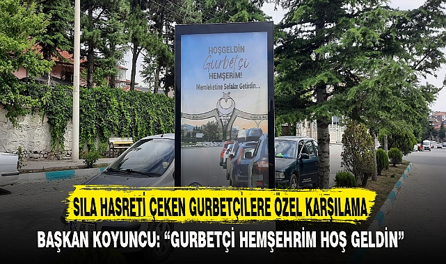 SILA HASRETİ ÇEKEN GURBETÇİLERE ÖZEL KARŞILAMA