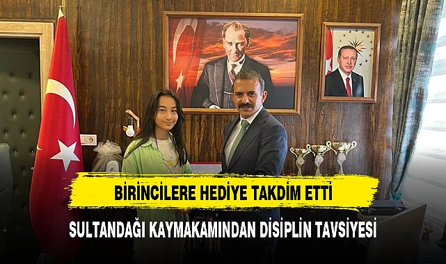 SULTANDAĞI KAYMAKAMINDAN DİSİPLİN TAVSİYESİ