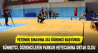 SÜNNETCİ, ÖĞRENCİLERİN PARKUR HEYECANINA ORTAK OLDU
