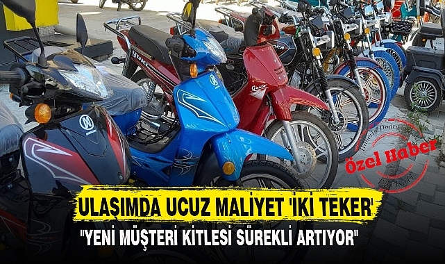 ULAŞIMDA UCUZ MALİYET 'İKİ TEKER'