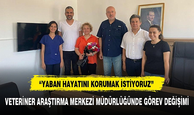 VETERİNER ARAŞTIRMA MERKEZİ MÜDÜRLÜĞÜNDE GÖREV DEĞİŞİMİ