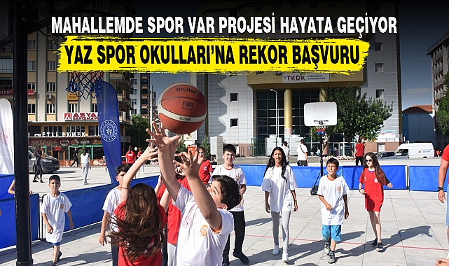 YAZ SPOR OKULLARI’NA REKOR BAŞVURU