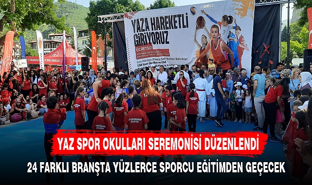 YAZ SPOR OKULLARI SEREMONİSİ DÜZENLENDİ